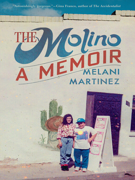 Title details for The Molino by Melani Martinez - Available